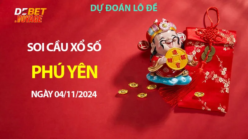 Giải mã lô đề XS Phú Yên 04/11/2024 – Chốt lô chuẩn tại Nhà cái Debet 1 Giải mã lô đề XS Phú Yên 04/11/2024 – Chốt lô chuẩn tại Nhà cái Debet